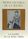 David Knowles - La Iglesia en la Edad Media