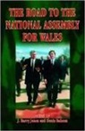 Denis Balsom, Denis Balsom, J Barry Jones, J. Barry Jones - The Road to the National Assembly for Wales