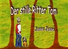 Janne Jesse - Der stille Ritter Tom