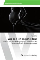 Lea Gehrig, Nin Pavlovic, Nina Pavlovic - Wie soll ich entscheiden?