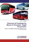 Benedict Ishabakaki - Contract of Carriage by Buses in Tanzania, Legal Perspective