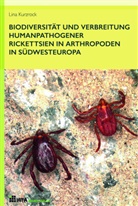 Lina Kurzrock - Biodiversität und Verbreitung humanpathogener Rickettsien in Arthropoden in Südwesteuropa