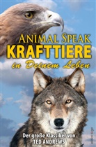 Ted Andrews, Gerhild Tieger - Animal Speak: Krafttiere