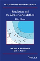 Dirk P Kroese, Dirk P. Kroese, Kroese Dirk P., Rubinstein, R Rubinstein, Reuven Rubinstein... - Simulation and the Monte Carlo Method
