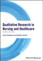 Kathleen Galvin, Galvin Kathleen, Imm Holloway, Immy Holloway, Immy Galvin Holloway, Holloway Immy... - Qualitative Research in Nursing and Healthcare