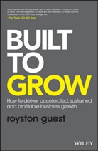 R Guest, Royston Guest, Royston Wiley Guest, Guest Royston, Wiley, R. Wiley Guest - Built to Grow