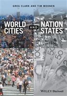 G Clark, Gre Clark, Greg Clark, Greg Moonen Clark, Clark Greg, TIm Moonen... - World Cities and Nation States