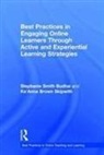 &amp;apos, Anna, Ke'Anna Skipwith, Ke'Anna (Northeastern University Skipwith, Smith Budhai, Stephanie Smith Budhai... - Best Practices in Engaging Online Learners Through Active and