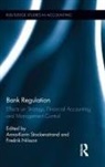 Anna-Karin (Uppsala University Stockenstrand, Anna-Karin Nilsson Stockenstrand, Fredrik Nilsson, Nilsson Fredrik, Anna-Karin Stockenstrand, Stockenstrand Anna-Karin - Bank Regulation