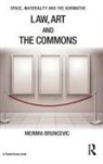 BRUNCEVIC, Merima Bruncevic - Law, Art and the Commons