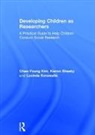 Lucinda Kerawalla, Lucinda (The Open University Kerawalla, Chae-Young Kim, Chae-Young (The Open University Kim, Chae-Young Sheehy Kim, Kim Chae-Young... - Developing Children As Researchers