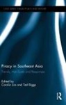 Carolin (Peace Research Institute Frankfurt Liss, Carolin Biggs Liss, Ted Biggs, Ted (University of California Biggs, Biggs Ted, Carolin Liss... - Piracy in Southeast Asia