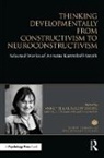 Mark H Johnson, Mark H (Birkbeck Johnson, Mark H (North Carolina State University Johnson, Annette Karmiloff-Smith, Karmiloff-Smith Annette, Michael S. C. Thomas... - Thinking Developmentally From Constructivism to Neuroconstructivism