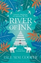 Paul M M Cooper, Paul M. M. Cooper, Paul M.M. Cooper, Paul M. M. Cooper - River of Ink