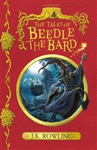 J. K. Rowling - The Tales of Beedle the Bard