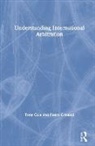 Cole, Tony Cole, Tony (Brunel University Cole, Tony Ortolani Cole, Cole Tony, Pietro Ortolani... - Understanding International Arbitration