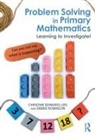 Edwards Leis, Christine Edwards-Leis, Christine Robinson Edwards-Leis, Edwards-Leis Christine, Debbie Robinson, Deborah Robinson... - Problem Solving in Primary Mathematics
