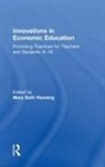 Mary Beth Henning, Mary Beth (Northern Illinois University Henning, Mary Beth Henning, Mary Beth (Northern Illinois University Henning, Henning Mary Beth - Innovations in Economic Education
