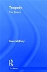 Sean McEvoy, Sean (Varndean College Mcevoy, Sean (Varndean Sixth Form College Mcevoy, McEvoy Sean - Tragedy: The Basics