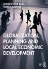 Andrew Beer, Andrew Clower Beer, Beer Andrew, Terry L. Clower, Terry L. (University of North Texas Clower, Terry L. Beer Clower... - Globalization, Planning and Local Economic Development