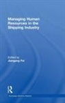 Jiangang Fei, Jiangang (Australian Maritime College Fei, Jiangang Fei, Jiangang (Australian Maritime College Fei - Managing Human Resources in the Shipping Industry