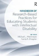 Karrie A. Shogren, Michael L. (University of Kansas Wehmeyer, Michael L. Shogren Wehmeyer, Karrie A Shogren, Karrie A. Shogren, Karrie A. (University of Kansas Shogren... - Handbook of Research Based Practices for Educating Students With