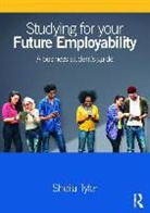 Sheila Tyler, Sheila (The Open University Tyler, Tyler Sheila - Studying for Your Future Employability