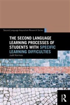 Judit Kormos, Judit (Lancaster University Kormos, Judit (Lancaster University) Kormos - Second Language Learning Processes of Students With Specific