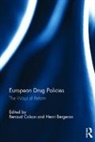 Renaud Bergeron Colson, Henri Bergeron, Bergeron Henri, Renaud Colson, Colson Renaud - European Drug Policies