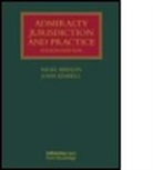 John Kimbell, John (Quadrant Chambers Kimbell, John A. Kimbell, Kimbell John, Nigel Meeson, Nigel Kimbell Meeson... - Admiralty Jurisdiction and Practice
