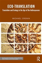 Michael Cronin, Michael (Dublin City University Cronin - Eco-Translation