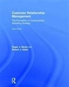 Roger J. Baran, Roger J. (Depaul University Baran, Roger Joseph Baran, Robert J. Galka, Robert J. (DePaul University Galka, Robert J. Baran Galka... - Customer Relationship Management