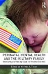 Melinda Thiam, Melinda A. Thiam, Melinda A. (Staff Psychiatrist) Thiam, Melinda A. Thiam, Melinda A. (Staff Psychiatrist) Thiam, Thiam Melinda A. - Perinatal Mental Health and the Military Family