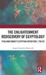 Angela Morecroft, Angela Scattolin Morecroft - Enlightenment Rediscovery of Egyptology