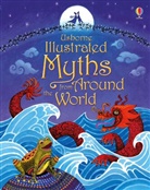 Usborne, Various, Anja Klauss - Illustrated Myths From Around the World
