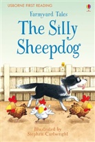 Amery, Heather Amery, Cartwright, Stephen Cartwright, Stephen Cartwright - Farmyard Tales the Silly Sheepdog