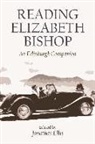 Jonathan Ellis, Ellis Jonathan, Jonathan Ellis - Reading Elizabeth Bishop