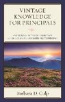 Barbara D Culp, Barbara D. Culp, Culp Barbara D. - Vintage Knowledge for Principals