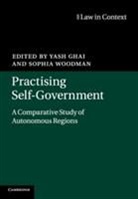 Yash P. Woodman Ghai, Yash Ghai, Sophia Woodman, Woodman Sophia - Practising Self-Government