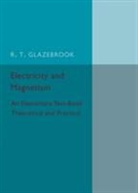 R. T. Glazebrook, Glazebrook R. T. - Electricity and Magnetism