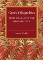 Leonard Whibley - Greek Oligarchies