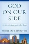 Kirk W. Larsen T. Hunter, Shireen Hunter, Shireen T. Hunter, Hunter Shireen T. - God on Our Side