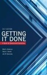 Mark A Abramson, Mark A. Abramson, Mark A. Chenok Abramson, Mark A. Kamensky Abramson, Daniel Chenok, Daniel J. Chenok... - Getting It Done