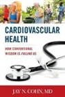 Jay N Cohn, Jay N. Cohn, Cohn Jay N. - Cardiovascular Health