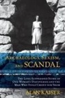 Alan Kaiser - Archaeology, Sexism, and Scandal
