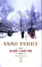 Andrew Perry, Anne Perry - Un Noël à New York