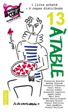Françoise Bourdin, Maxime Chattam, Epenoux - 13 à table ! 2017 : les Restos du coeur
