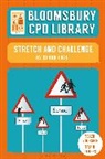 Bloomsbury CPD Library, Debbie Light, Debbie (Author) Light, Debbie (Author) Cpd Library Light, Light Debbie - Bloomsbury CPD Library: Stretch and Challenge