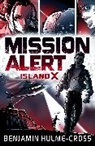 Benjamin Hulme-Cross, Hulme-Cross Benjamin - Mission Alert: Island X