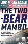 Joe R. Lansdale - The Two-Bear Mambo
